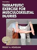 Therapeutic exercise for musculoskeletal injuries