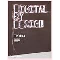 Digital by Design: Crafting Technology for Products and Environments