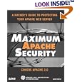 Maximum Apache Security (Maximum Security) by  Anonymous
