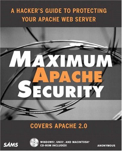 Maximum Apache Security (Maximum Security)