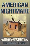 American Nightmare: Predatory Lending and the Foreclosure of the American Dream