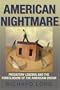 American Nightmare: Predatory Lending and the Foreclosure of the American Dream