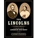 The Lincolns: A Scrapbook Look at Abraham and Mary