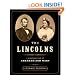 The Lincolns: A Scrapbook Look at Abraham and Mary