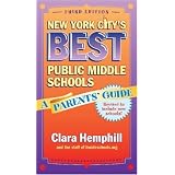 NewYorkCity'sBestPublicMiddleSchools:AParents'Guide
