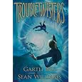 Troubletwisters: Book 1