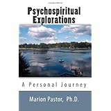 Psychospiritual Explorations: A Personal Journey