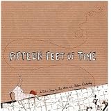 Fifteen Feet of Time  A book for children and stressed adults