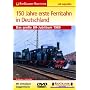 150 Jahre erste Fernbahn in Deutschland - Das gro�&hellip <b>DVD</b> ~ -