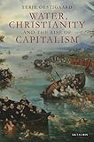 Water, Christianity and the rise of capitalism