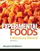 Laboratory Manual for Foods: Experimental Perspectives Cover