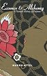 Essence and Alchemy: A Natural History of Perfume