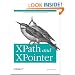 Xpath and Xpointer: Locating Content in XML Documents