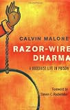 Razor-Wire Dharma: A Buddhist Life in Prison