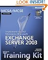 MCSA/MCSE Implementing & Managing Exchange Server 2003 Training Kit Book/CD Package
