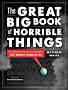 The Great Big Book of Horrible Things: The Definitive Chronicle of History's 100 Worst Atrocities