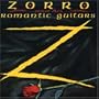 Zorro & Romantic Guitars