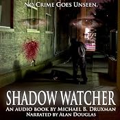 Shadow Watcher | [Michael B. Druxman]
