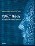  : Pattern Theory: From Representation to Inference (Oxford Studies in Modern European Culture)