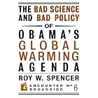 The Bad Science and Bad Policy of Obama's Global Warming Agenda (Encounter Broadsides) by Roy W. Spencer