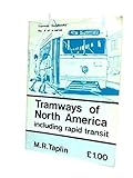 Tramways of North America : including rapid transit