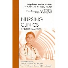 Legal and Ethical Issues: To Know, to Reason, to Act: an Issue of Nursing Clinics