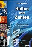 Produkt-Bild: Heilen mit Zahlen. Von der Zahlenmystik bis zum spirituellen Codesystem: Mit gro&szlig;em Praxisteil