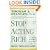 Stop Acting Rich: ...And Start Living Like A Real Millionaire