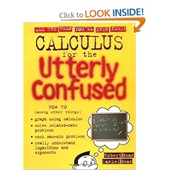 Calculus for the Utterly Confused