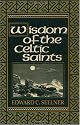 Wisdom of the Celtic Saints