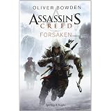 Assassin's Creed. Forsakendi Oliver Bowden