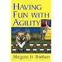 Having Fun With Agility (Howell Dog Book of Distinction)
