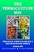 The Permaculture Way: Practical Steps to Create a Self-Sustaining World