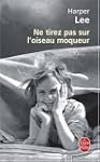 Ne tirez pas sur l'oiseau moqueur