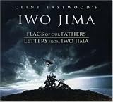 Clint Eastwood`s Iwo Jima: Flags Of Our Fathers & Letters From Iwo Jima