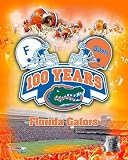 2006 Florida Gators 100 Year Anniversary Composite , 8x10