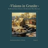 Visions in Granite: Two Hundred Years of Painting in New Hampshire's White Mountains