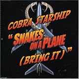 Snakes on a Plane (Bring It)
