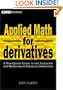 Applied Math for Derivatives: A Non-Quant Guide To The Valuation And Modeling Of Financial Derivatives