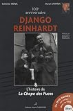 100e anniversaire Django Reinhardt : Et Lhistoire de La Chope des Puces (1DVD)