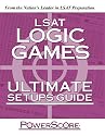 The PowerScore LSAT Logic Games Ultimate Setups Guide (Powerscore Test Preparation)