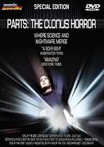 Parts: The Clonus Horror
