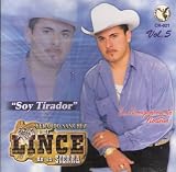 El Lince De La Sierra Soy Tirador  By 100 Años De Música Con Acompanamiento Norteno.