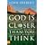 God Is Closer Than You Think: This Can Be the Greatest Moment of Your Life Because This Moment Is the Place Where You Can Meet God