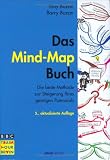 Das Mind-Map-Buch . Die beste Methode zur Steigerung ihres geistigen Potenzials