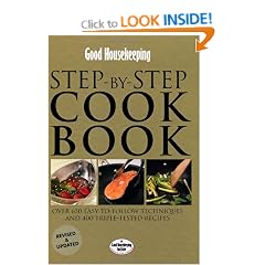 Good Housekeeping Step-by-Step Cookbook (Good Houekeeping)