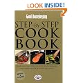 Good Housekeeping Step-by-Step Cookbook (Good Houekeeping)