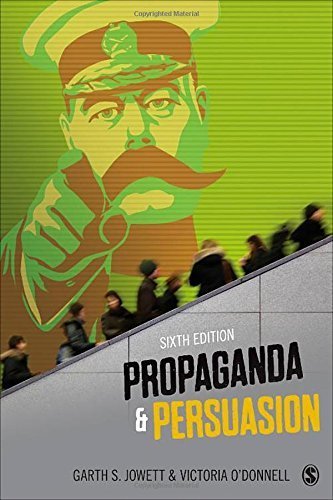 Propaganda & Persuasion by Jowett, Garth S, O'Donnell, Victoria J. (2014) Paperback
