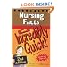 Nursing Facts Made Incredibly Quick! (Incredibly Easy! Series)