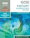 History: Modern World History: Complete Revision Guide: Modern World History (Bitesize GCSE)